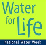 Water for Life - National Water Week